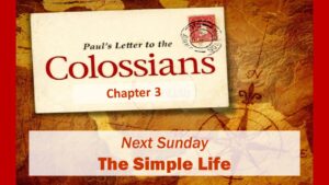 The Simple Life - Colossians 3