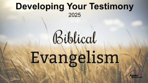 Evangelism_DevelopingYourTestimonySlideHandout